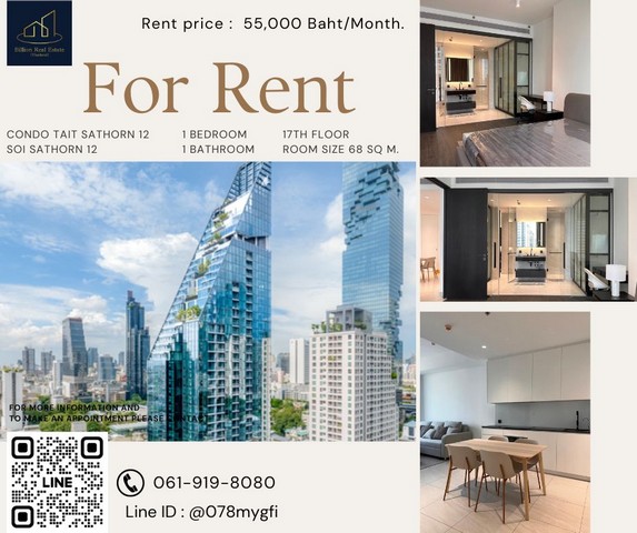 Condo For Rent "Tait Sathorn 12"  -- 1 Bed 68 Sq.m.1 bedroom, 1 bathroom -- 55,000 baht -- Beautifu view, fully furnished and Great price!!!